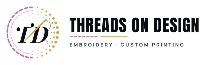 Threads on Design — embroidery and custom printing